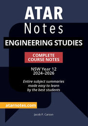 ATAR Notes HSC - Year 12 Complete Course Notes: Engineering Studies (2024-2026)