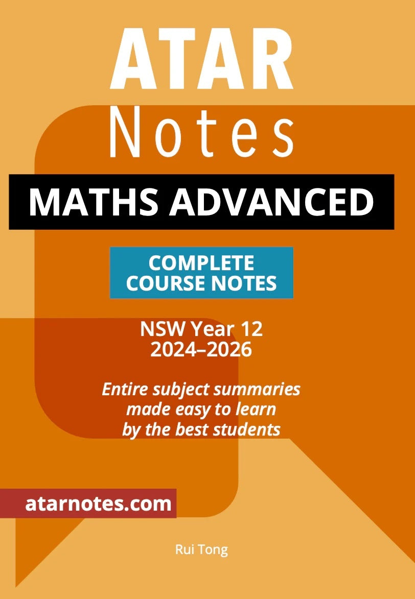 ATAR Notes HSC (Year 12) - Complete Course Notes: Mathematics Advanced (2024-2026)