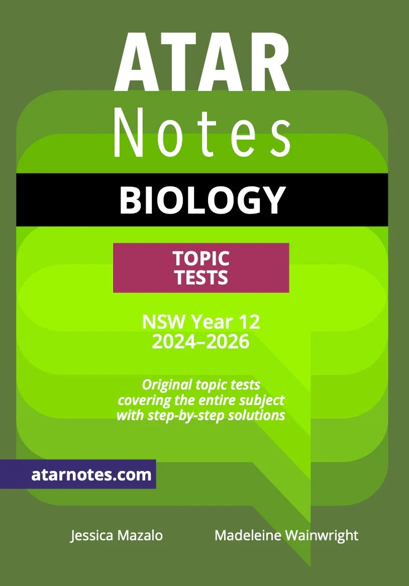 ATAR Notes HSC (Year 12) - Units 3 & 4 Topic Tests: Biology (2024-2026)