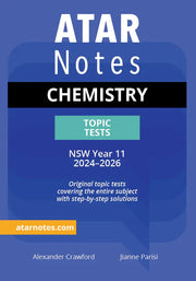 ATAR Notes HSC (Year 11) Topic Tests: Chemistry (2024-2026)