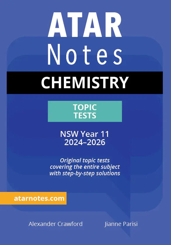 ATAR Notes HSC (Year 11) Topic Tests: Chemistry (2024-2026)