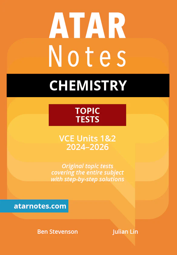 ATAR Notes VCE - Units 1 & 2 Topic Tests: Chemistry (2024-2026)