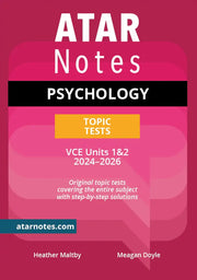 ATAR Notes VCE - Units 1 & 2 Topic Tests: Psychology (2024-2026)