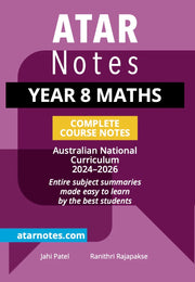 ATAR Notes Australian Curriculum - Year 8: Maths Complete Course Notes (2024-2026)