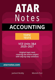 ATAR Notes VCE - Units 3 & 4 Topic Tests: Accounting (2025-2027)