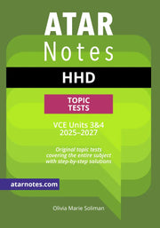 ATAR Notes VCE Health and Human Development (HHD) 3&4 Topic Tests (2025-2027)