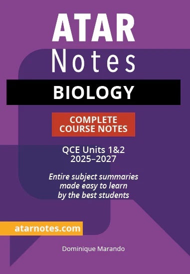 ATAR Notes QCE - Units 1 & 2 Complete Course Notes: Biology (2025-2027)