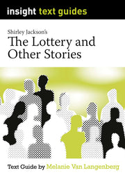 Insight Text Guides: The Lottery and Other Stories