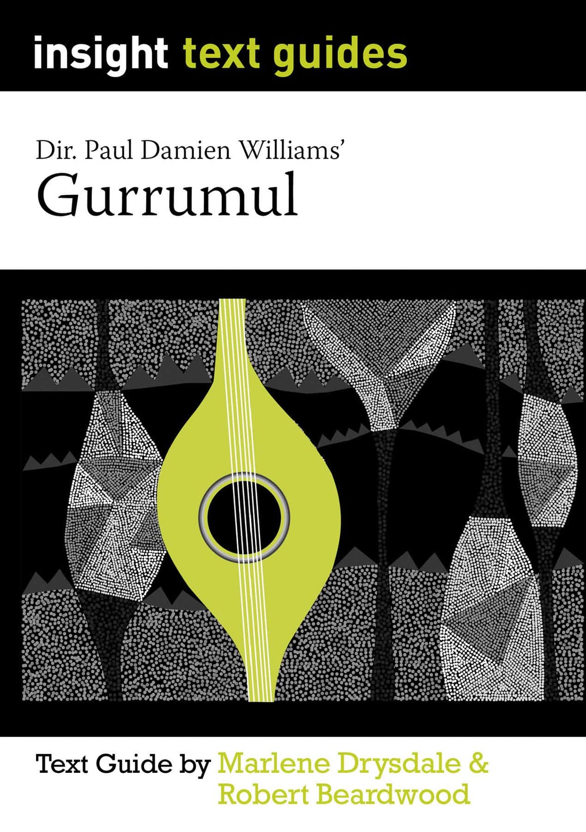 Insight Text Guides: Gurrumul