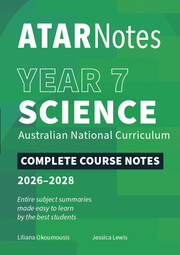 ATAR Notes Australian Curriculum - Year 7 Science Notes (2026–2028)