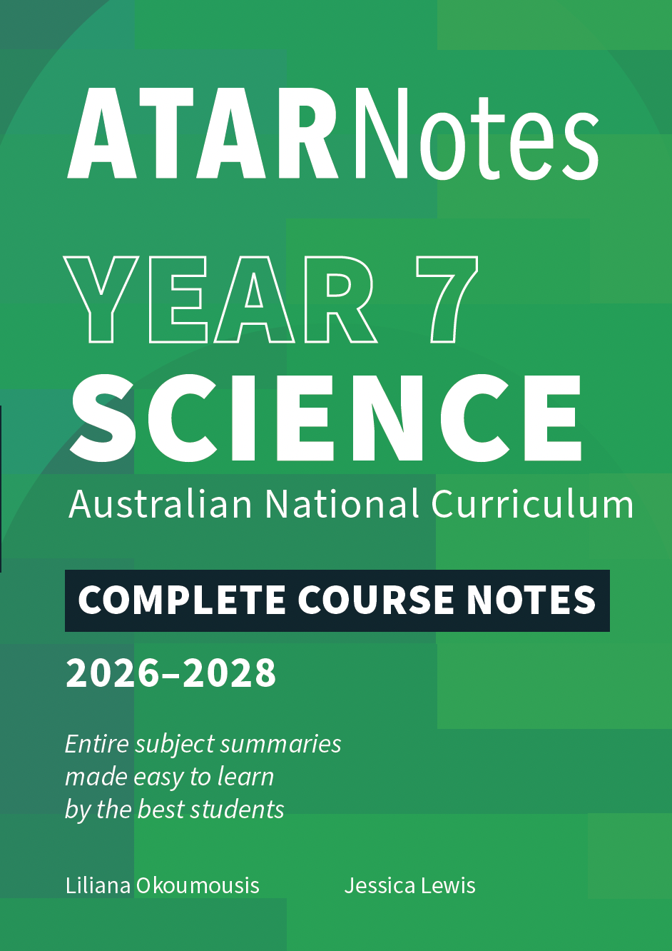 ATAR Notes Australian Curriculum - Year 7 Science Notes (2026–2028)