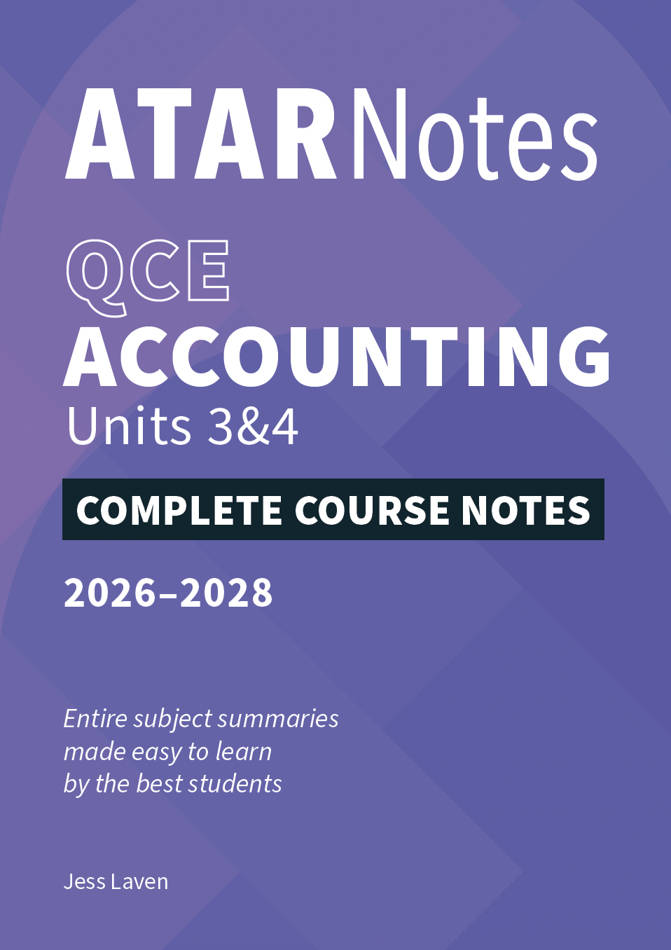 ATAR Notes QCE Accounting 3&4 Notes (2026-2028)