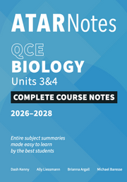 ATAR Notes QCE - Units 3 & 4 Complete Course Notes: Biology (2026-2028)
