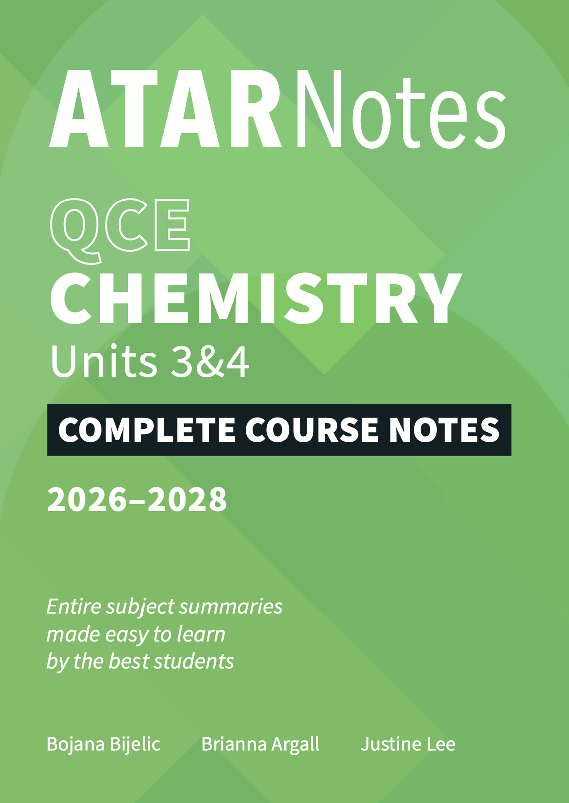 ATAR Notes QCE - Units 3 & 4 Complete Course Notes: Chemistry (2026-2028)