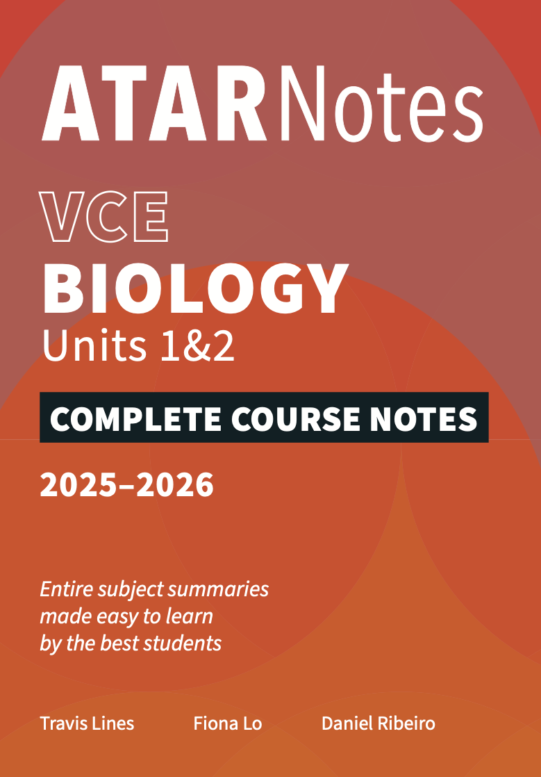 ATAR Notes VCE - Units 1 & 2 Complete Course Notes: Biology (2025-2026)