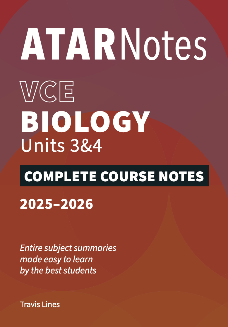 ATAR Notes VCE - Units 3 & 4 Complete Course Notes: Biology  (2025-2026)