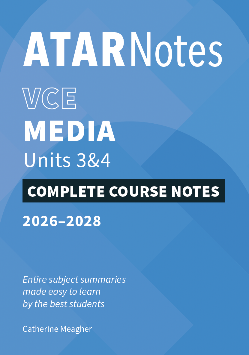 ATAR Notes VCE Media 3&4 Notes (2026-2028)