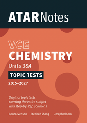 ATAR Notes VCE Chemistry 3&4 Topic Tests (2025-2027)