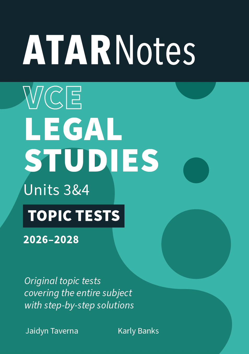 ATAR Notes VCE Legal Studies 3&4 Topic Tests (2026-2028)