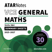 ATAR Notes VCE General Maths 3&4 Summary Sheets (2025-2027)