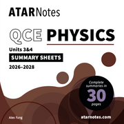 ATAR Notes QCE Physics 3&4 Summary Sheets (2026-2028)