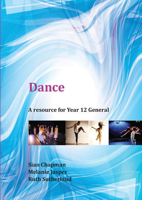 Dance: A Resource for Year 12 General
