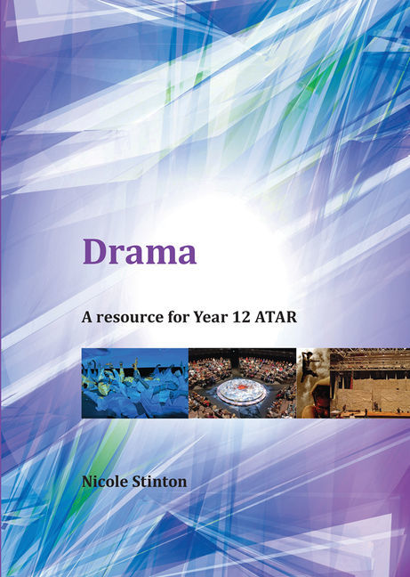 Drama: A Resource for Year 12 ATAR