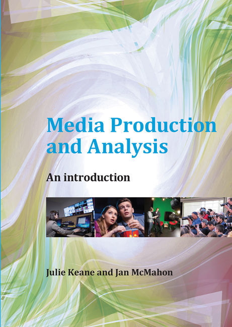 Media Production and Analysis: An Introduction (General 11/12)