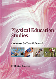 Physical Education Studies: A Resource for Year 12 General