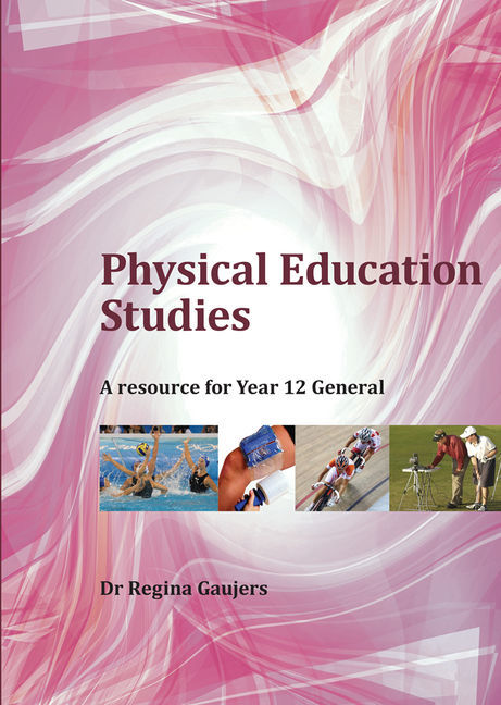 Physical Education Studies: A Resource for Year 12 General