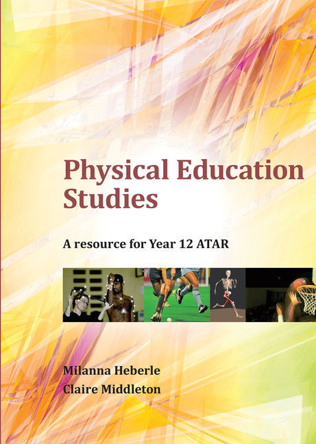 Physical Education Studies: A Resource for Year 12 ATAR