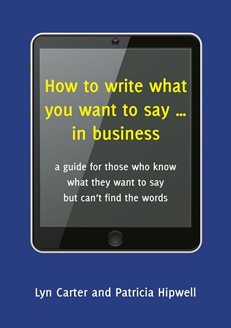 How To Write What You Want To Say In Business