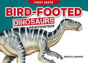 First Facts: Bird-Footed Dinosaurs