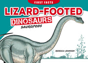 First Facts: Lizard-Footed Dinosaurs