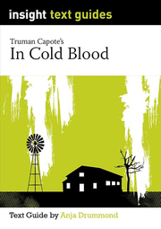 Insight Text Guides: In Cold Blood