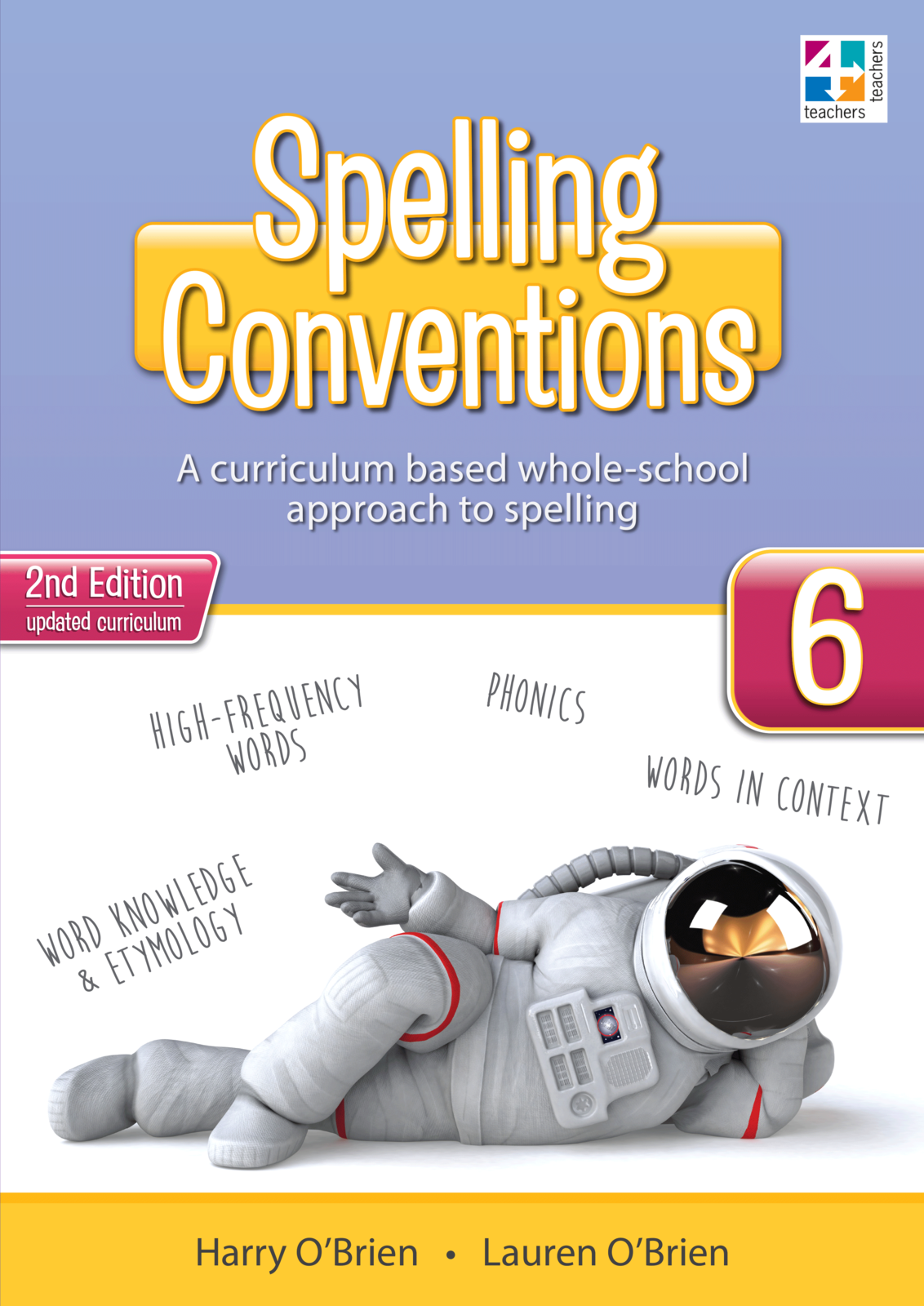 Spelling Conventions - Second Edition: Year 6