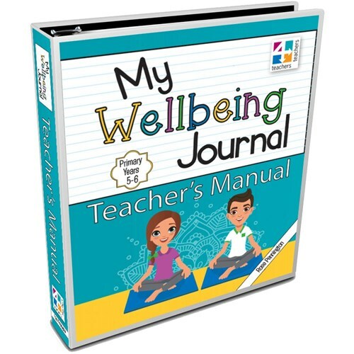 My Wellbeing Teacher's Manual: Years 5-6