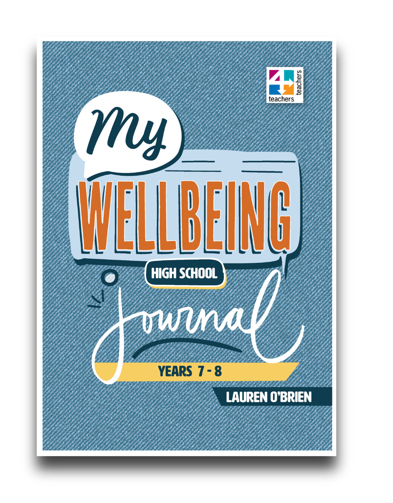 My Wellbeing Journal - Years 7 & 8