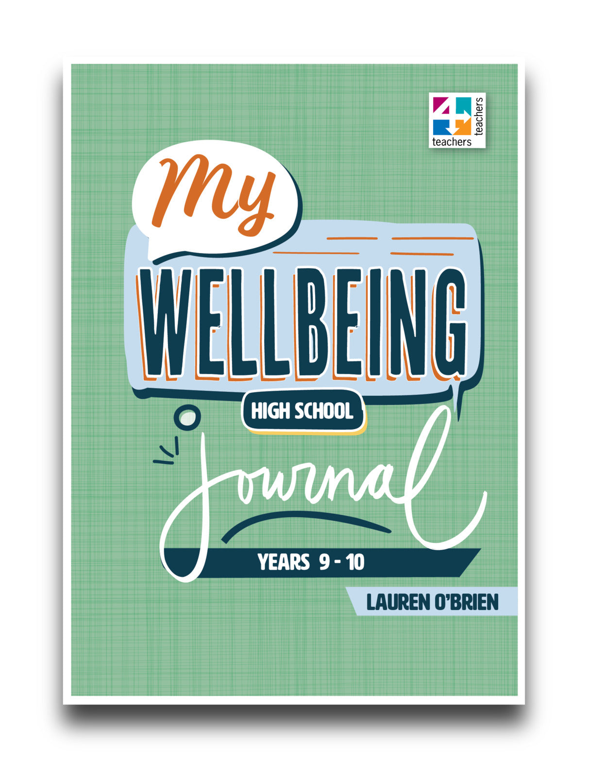 My Wellbeing Journals - Years 9 & 10