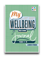 My Wellbeing Journals - Years 9 & 10