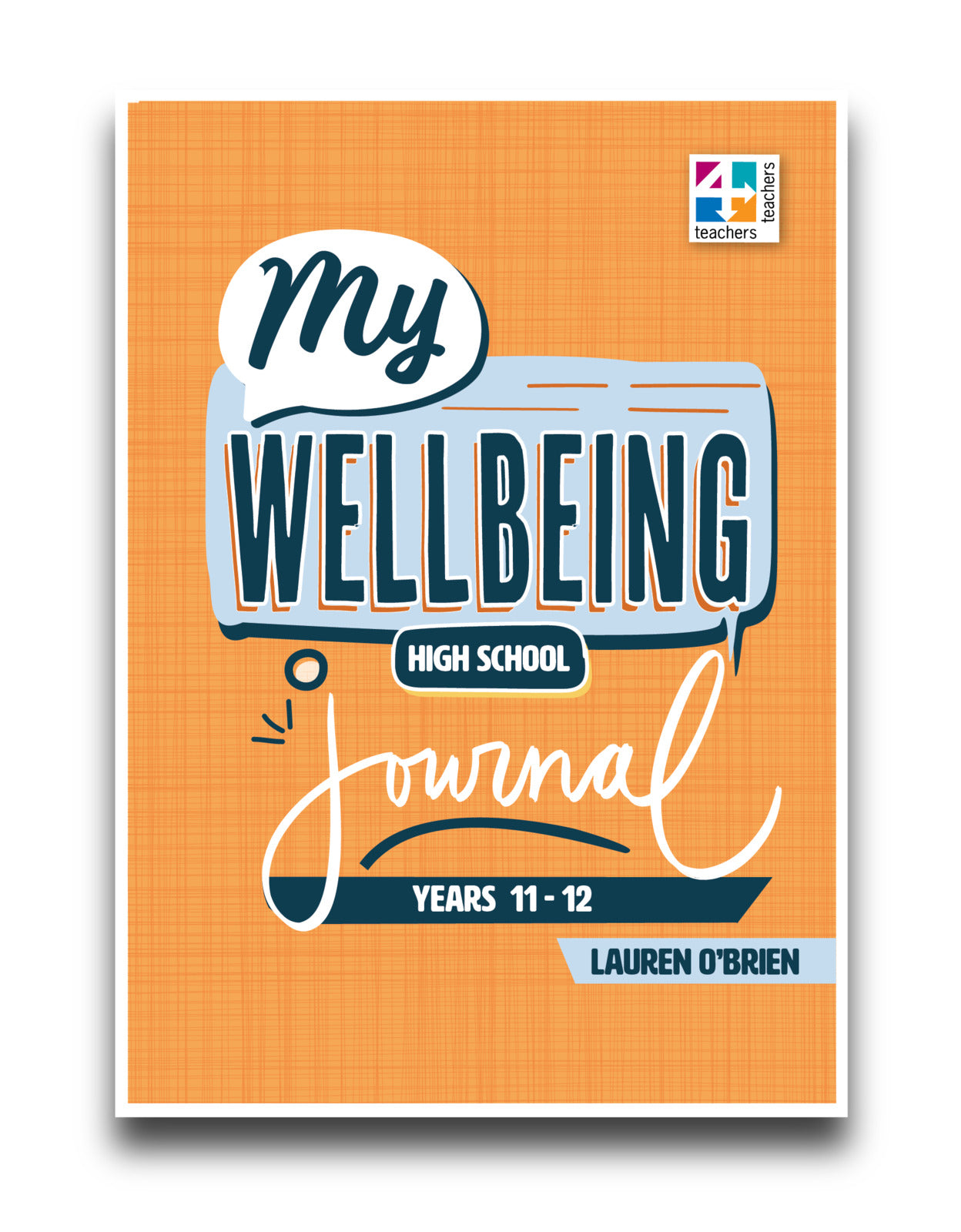 My Wellbeing Journals - Years 11 & 12