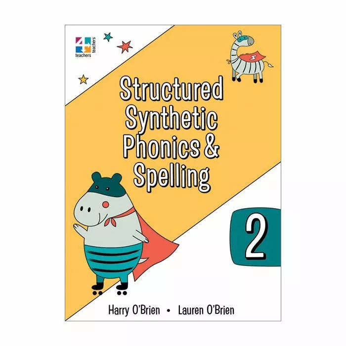 Structured Synthetic Phonics & Spelling - Student Book: Year 2