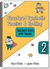 Structured Synthetic Phonics & Spelling - Teachers Book: Year 2