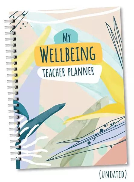 My Wellbeing Teacher Planner (Undated)