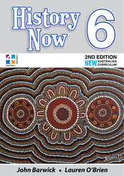 History Now - Student Book: Year 6 (2nd Edition)