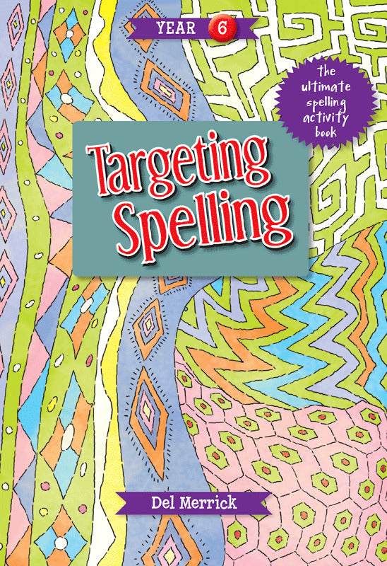 Targeting Spelling - Activity Book 6