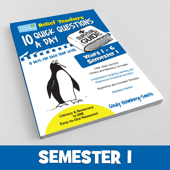 Relief Teachers: 10 Quick Questions A Day - Survival Guide: Semester 1