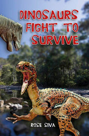Dinosaurs Fight To Survive
