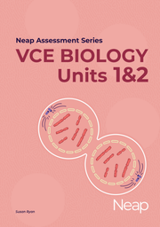 Neap Assessment Series - VCE Biology: Units 1 & 2