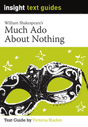 Insight Text Guides: Much Ado About Nothing